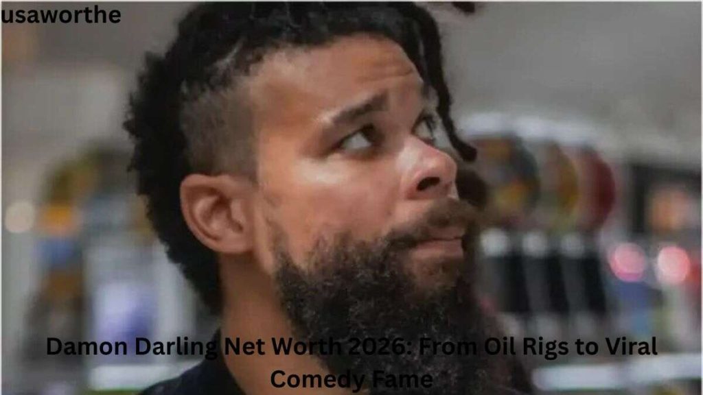 Damon Darling portrait with text overlay “Damon Darling Net Worth 2026: From Oil Rigs to Viral Comedy Fame”