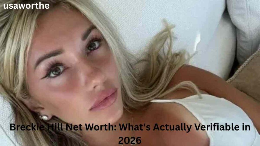 Breckie Hill Net Worth: What's Actually Verifiable in 2026