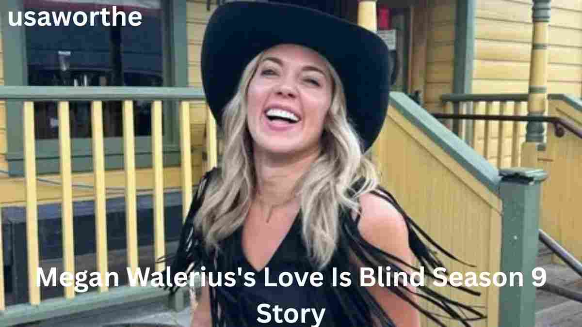 Megan Walerius’s Love Is Blind Season 9 Story and reality TV journey